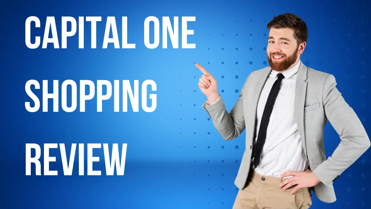 CAPITAL ONE SHOPPING REVIEW
