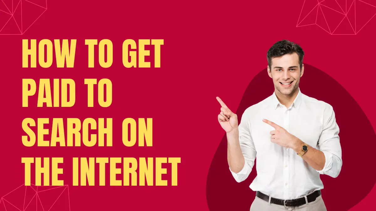 hHow to get paid to search on the Internet