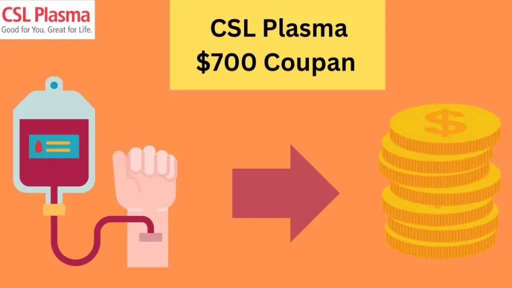 Image Of CSL Plasma $700 Coupan 