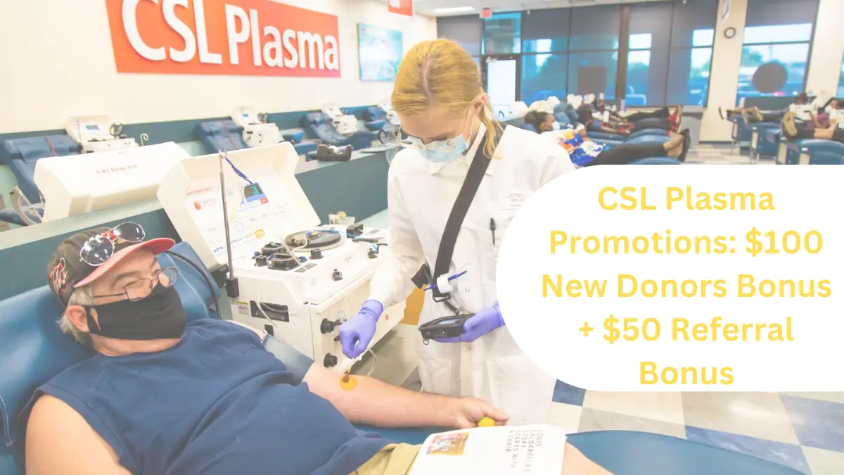 CSL Plasma Promotions