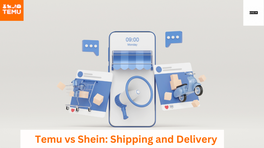 Image Of Temu vs Shein: Shipping and Delivery