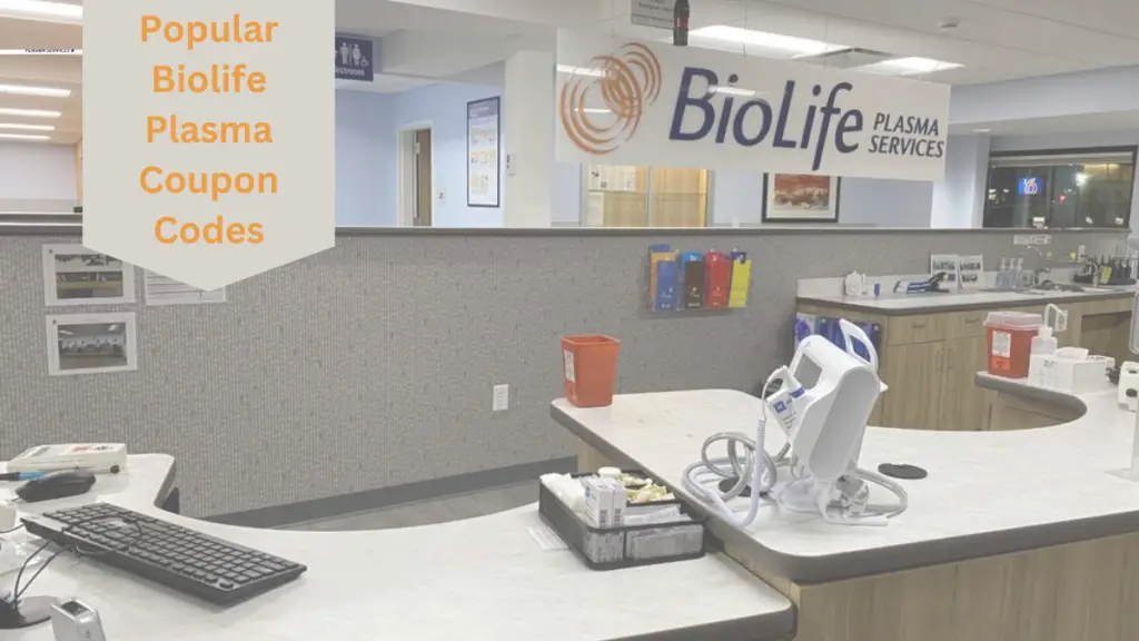 Biolife Plasma Coupon Codes