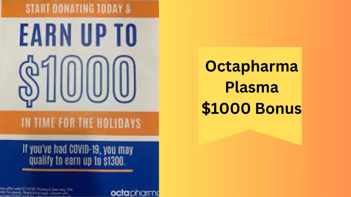 Octapharma Plasma $1000 Bonus