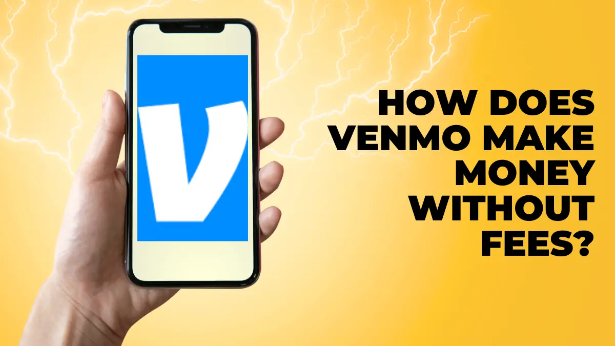 How Does Venmo Make Money in 2024?