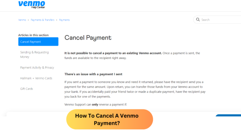 How to Cancel a Venmo Payment: A Complete Guide[2024]